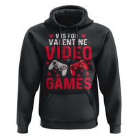 Funny Valentines Gamer Hoodie V is for Video Games - Wonder Print Shop