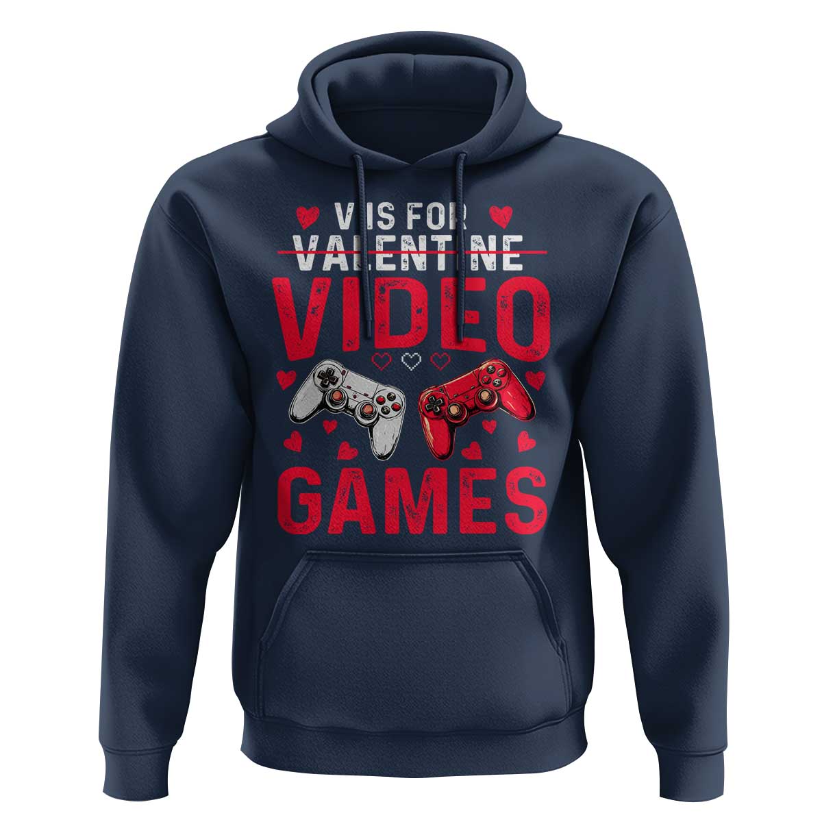 Funny Valentines Gamer Hoodie V is for Video Games - Wonder Print Shop