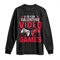 Funny Valentines Gamer Long Sleeve Shirt V is for Video Games - Wonder Print Shop