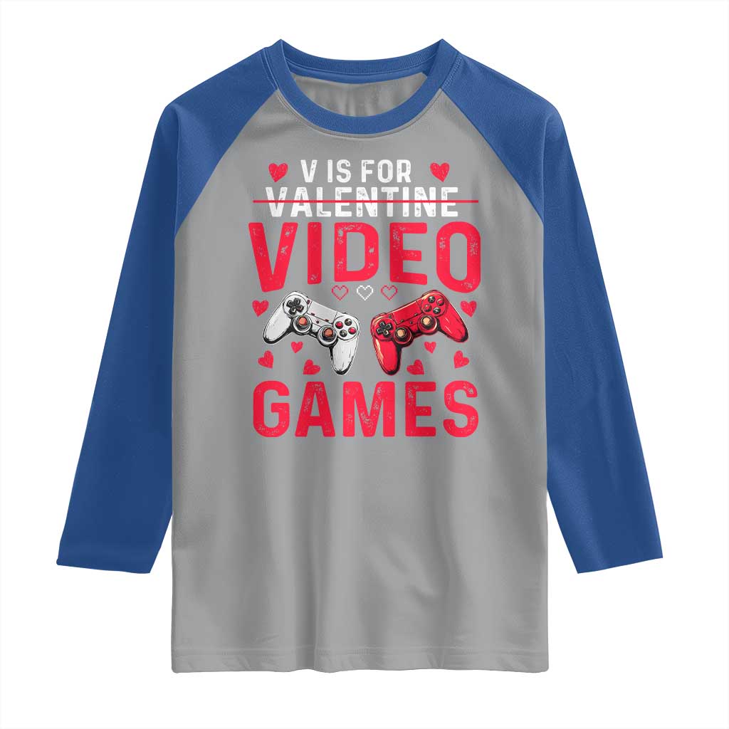 Funny Valentines Gamer Raglan Shirt V is for Video Games - Wonder Print Shop
