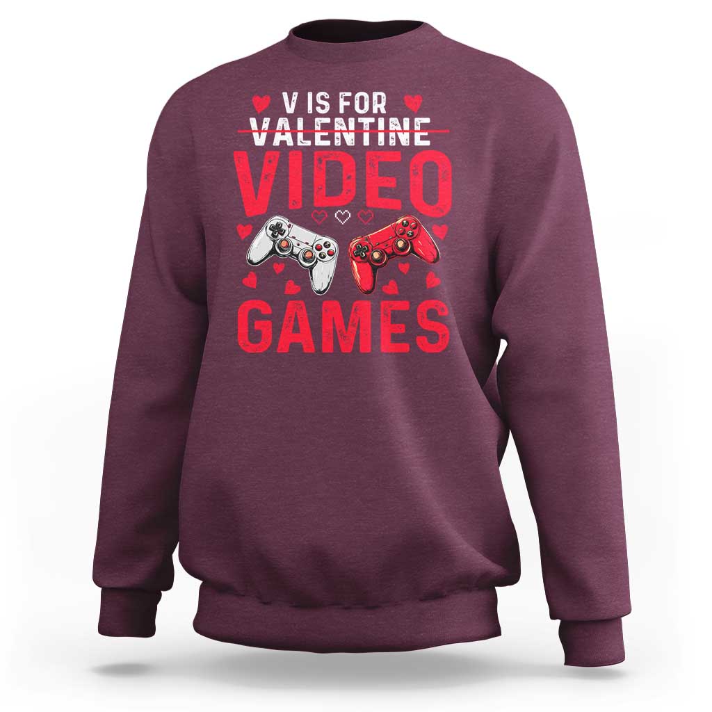 Funny Valentines Gamer Sweatshirt V is for Video Games - Wonder Print Shop