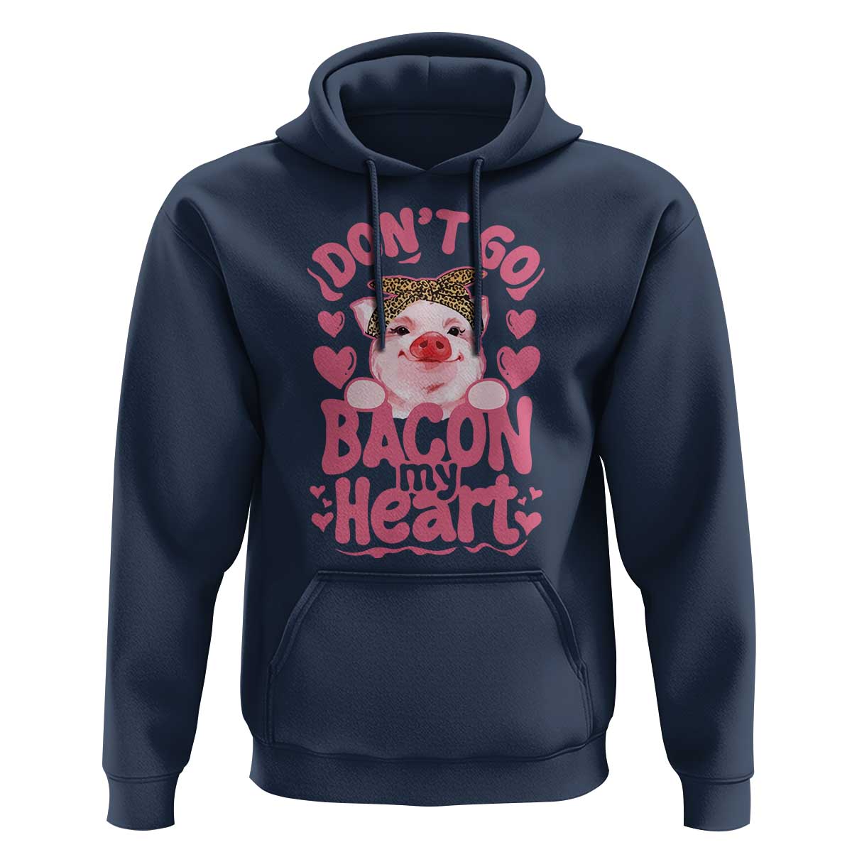 Valentines Party Hoodie Don't Go Bacon My Heart Funny Couple