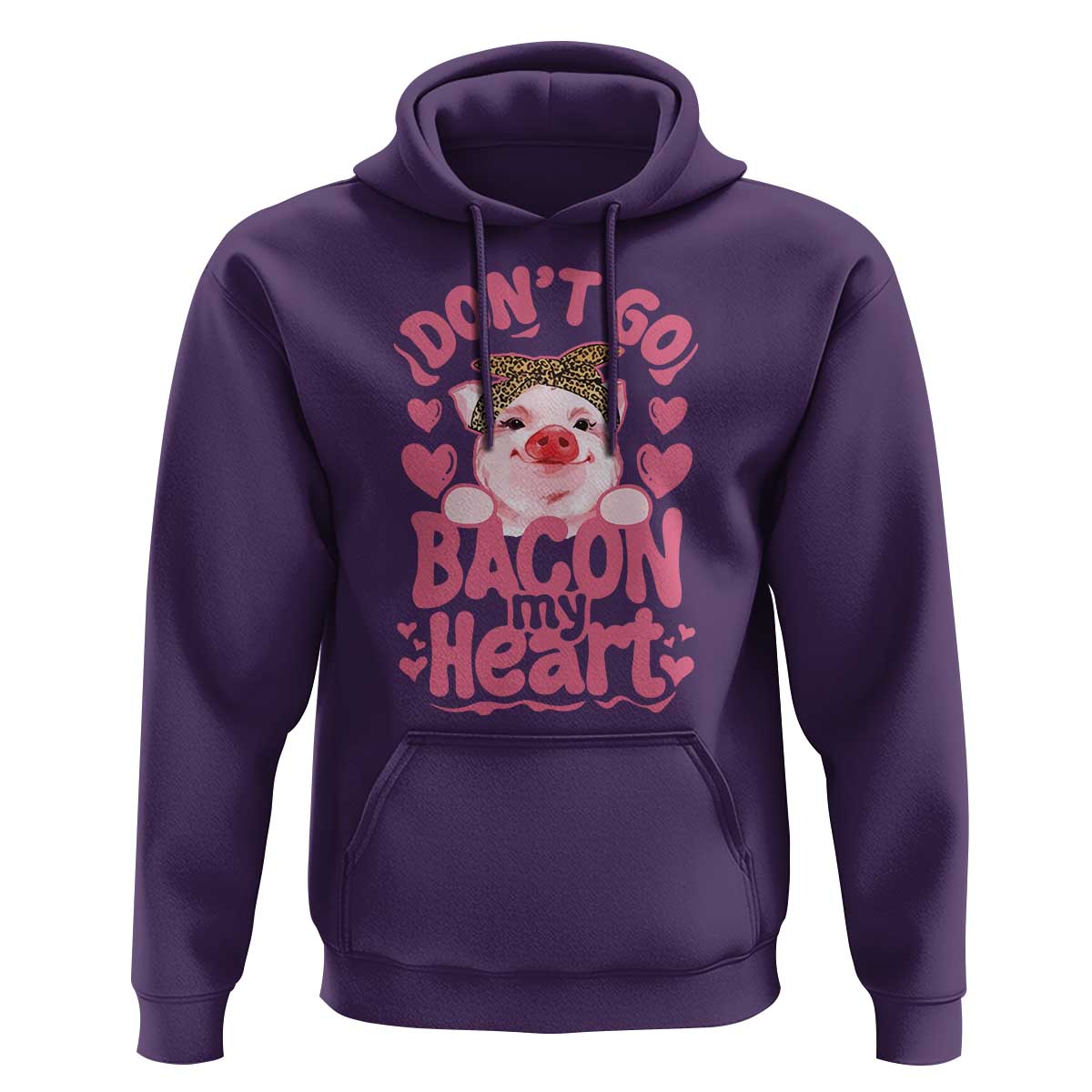 Valentines Party Hoodie Don't Go Bacon My Heart Funny Couple