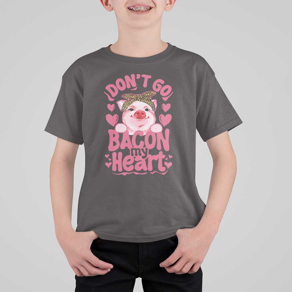 Valentines Party T Shirt For Kid Don't Go Bacon My Heart Funny Couple