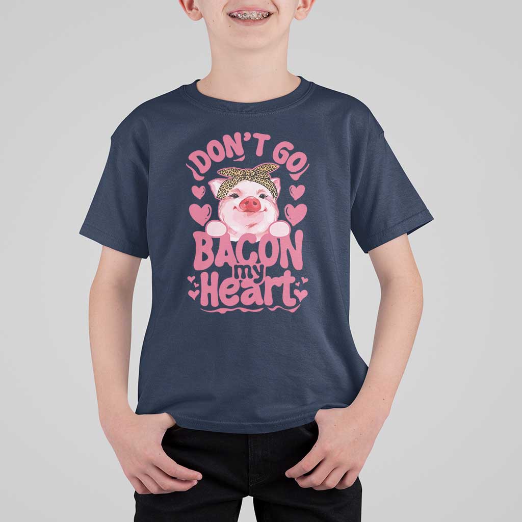 Valentines Party T Shirt For Kid Don't Go Bacon My Heart Funny Couple
