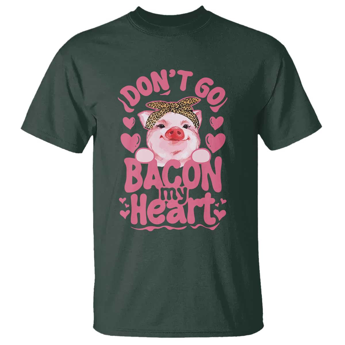 Valentines Party T Shirt Don't Go Bacon My Heart Funny Couple