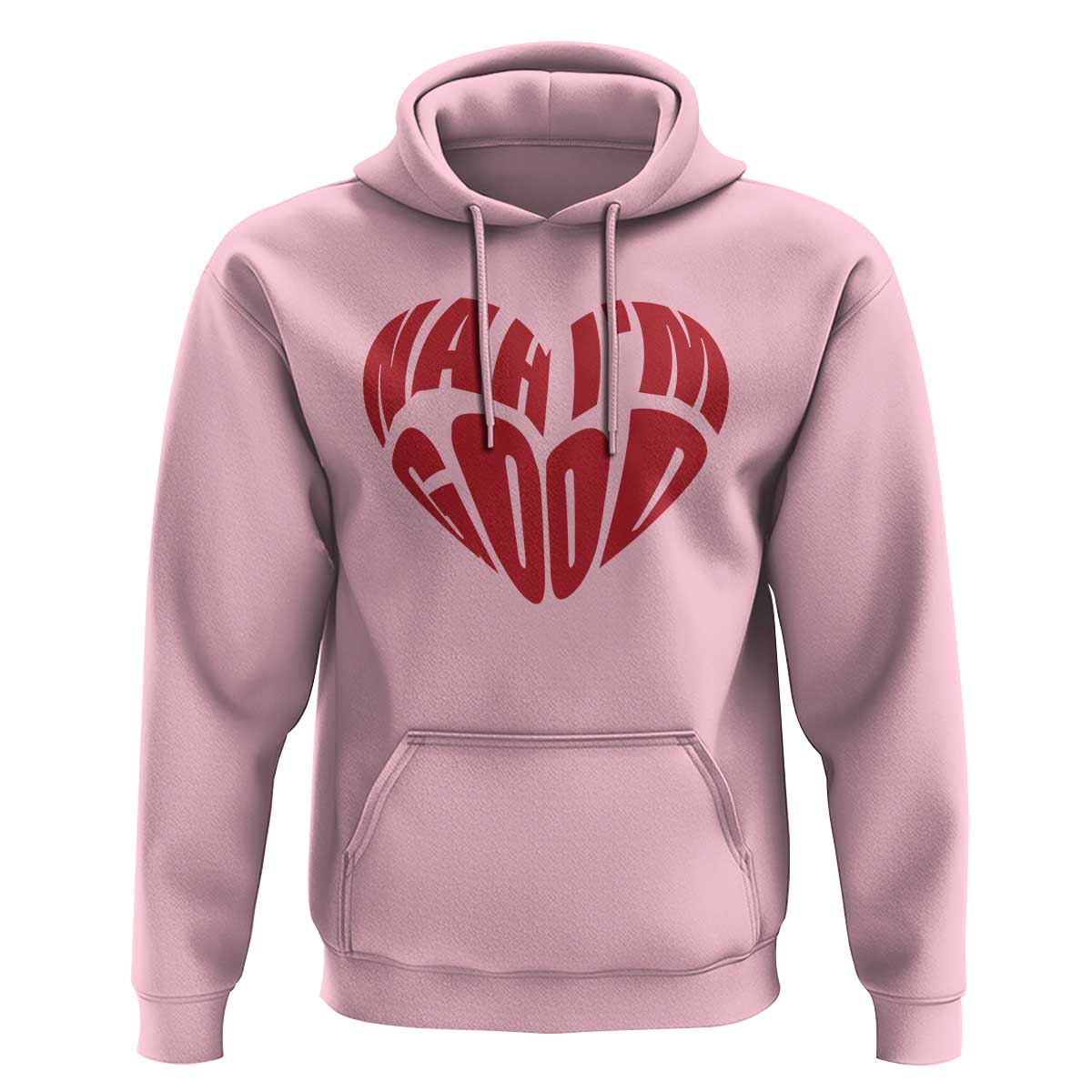 Anti Valentines Day Hoodie Heart Nah Im Good Funny Single Awareness Gift