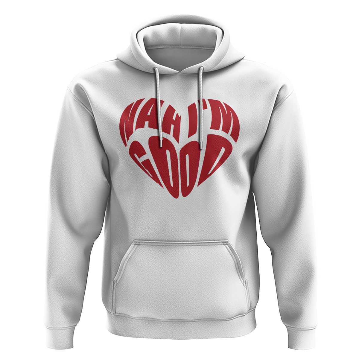 Anti Valentines Day Hoodie Heart Nah Im Good Funny Single Awareness Gift