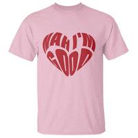 Anti Valentines Day T Shirt Heart Nah Im Good Funny Single Awareness Gift