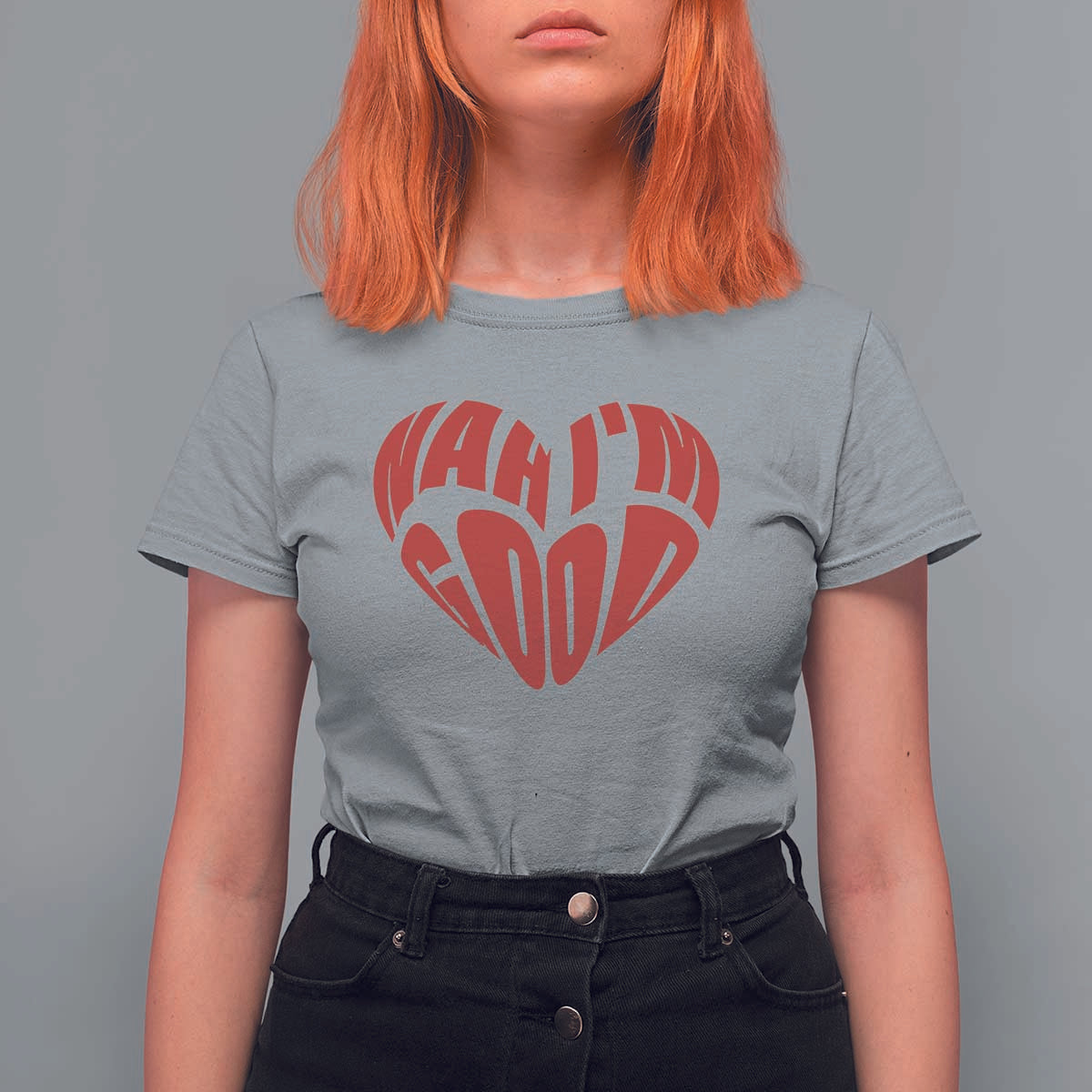 Anti Valentines Day T Shirt For Women Heart Nah Im Good Funny Single Awareness Gift