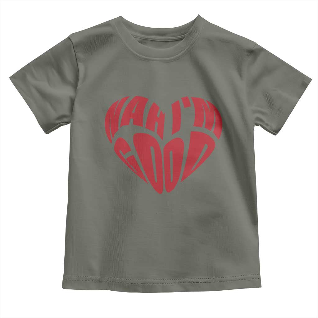 Anti Valentines Day Toddler T Shirt Heart Nah Im Good Funny Single Awareness Gift