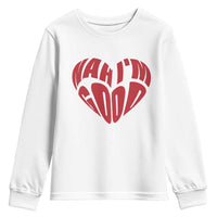 Anti Valentines Day Youth Sweatshirt Heart Nah Im Good Funny Single Awareness Gift