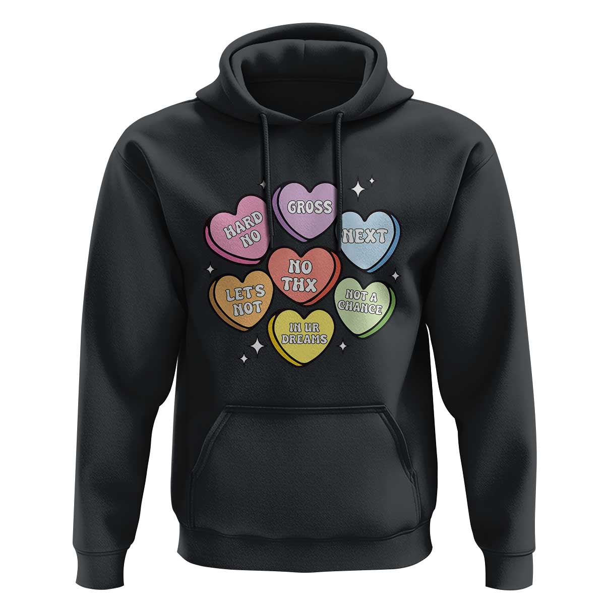 Funny Anti Valentines Day Hoodie Sarcasm Conversation Candy Hearts