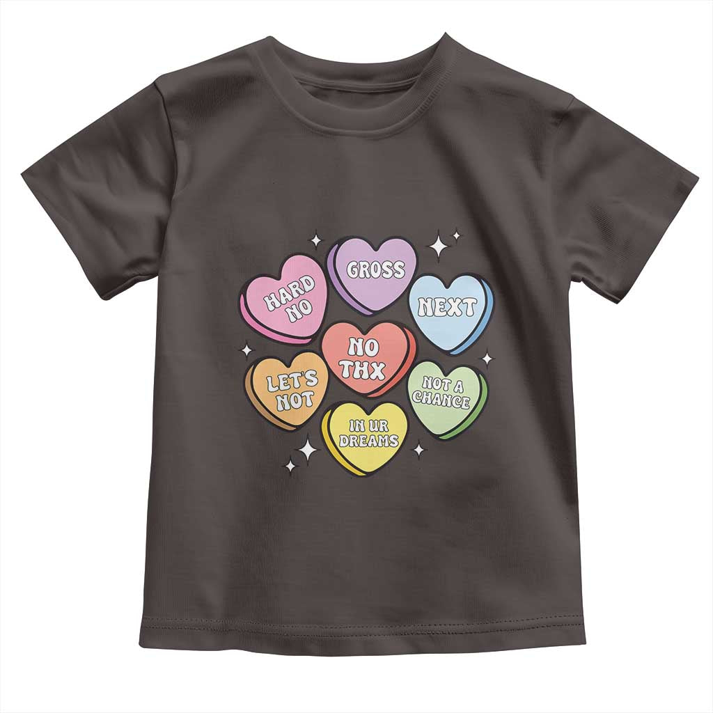 Funny Anti Valentines Day Toddler T Shirt Sarcasm Conversation Candy Hearts