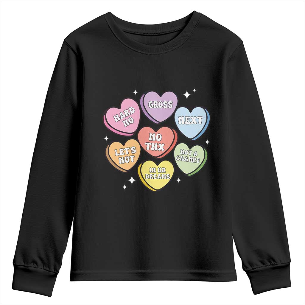Funny Anti Valentines Day Youth Sweatshirt Sarcasm Conversation Candy Hearts
