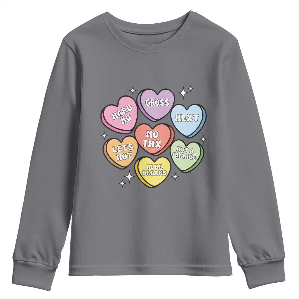 Funny Anti Valentines Day Youth Sweatshirt Sarcasm Conversation Candy Hearts
