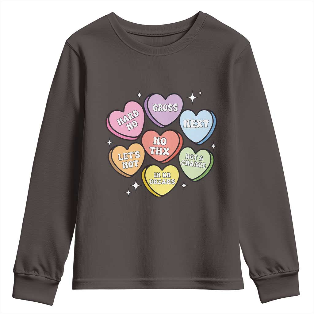 Funny Anti Valentines Day Youth Sweatshirt Sarcasm Conversation Candy Hearts