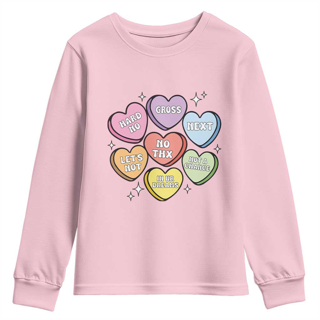 Funny Anti Valentines Day Youth Sweatshirt Sarcasm Conversation Candy Hearts