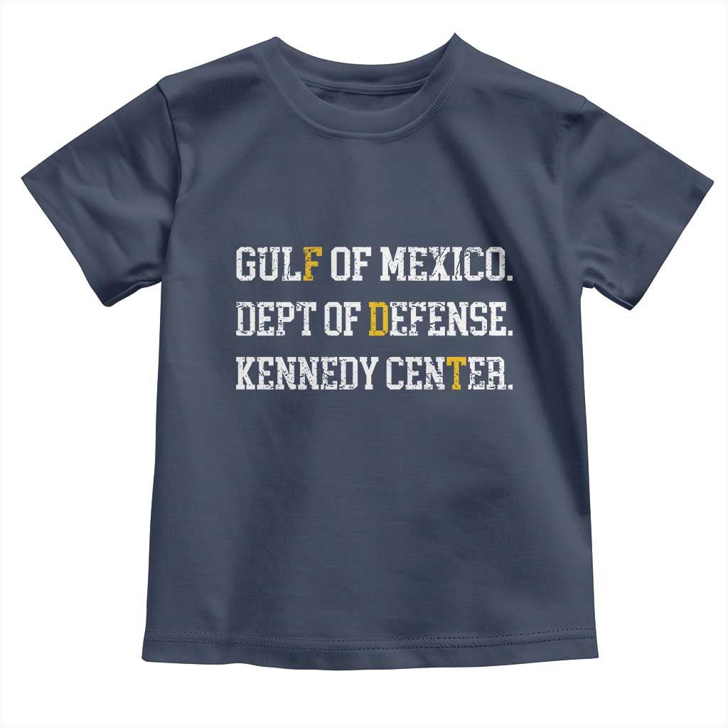 Subtle FDT Toddler T Shirt Vintage Gulf of Mexico Dept Of Defense Kennedy Center