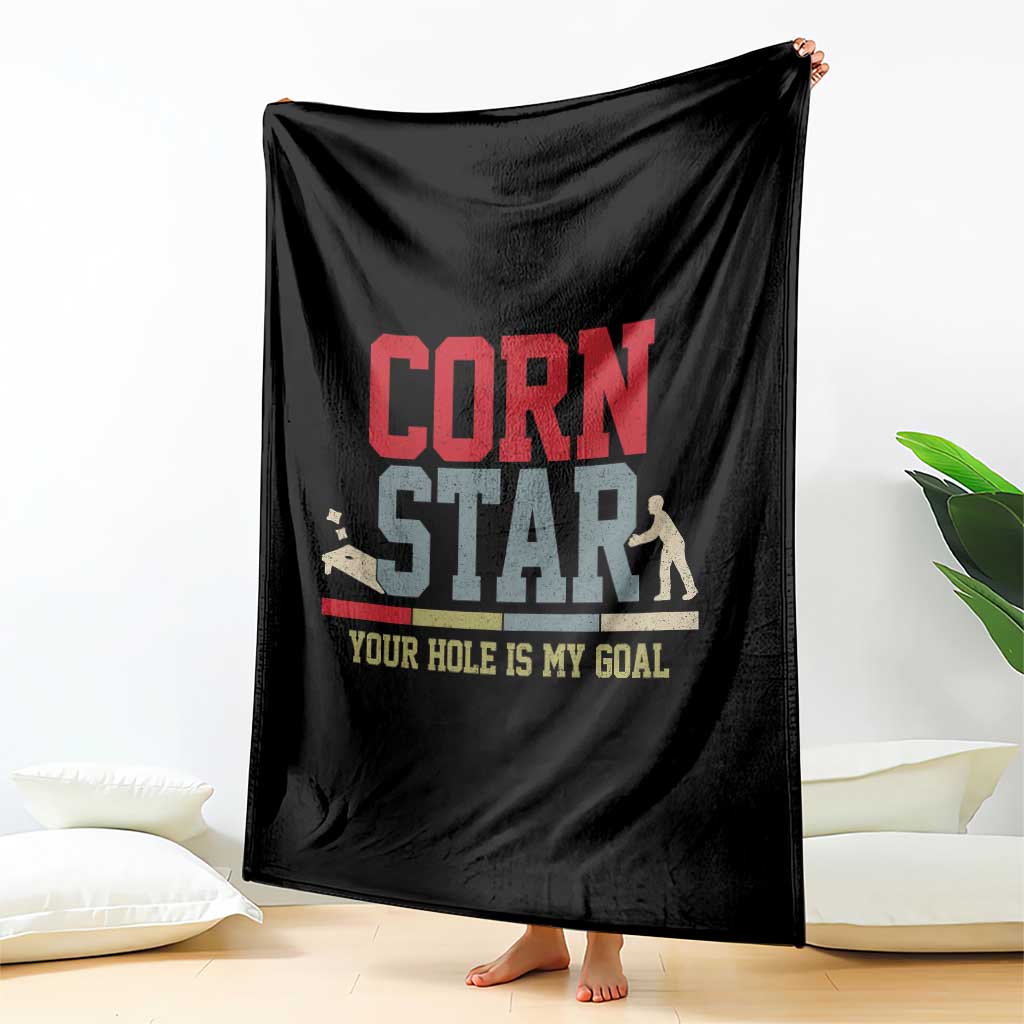 Your Hole is My Goal Inappropriate Cornhole Throw Blanket Funny Naughty Adult Humor Cornstar
