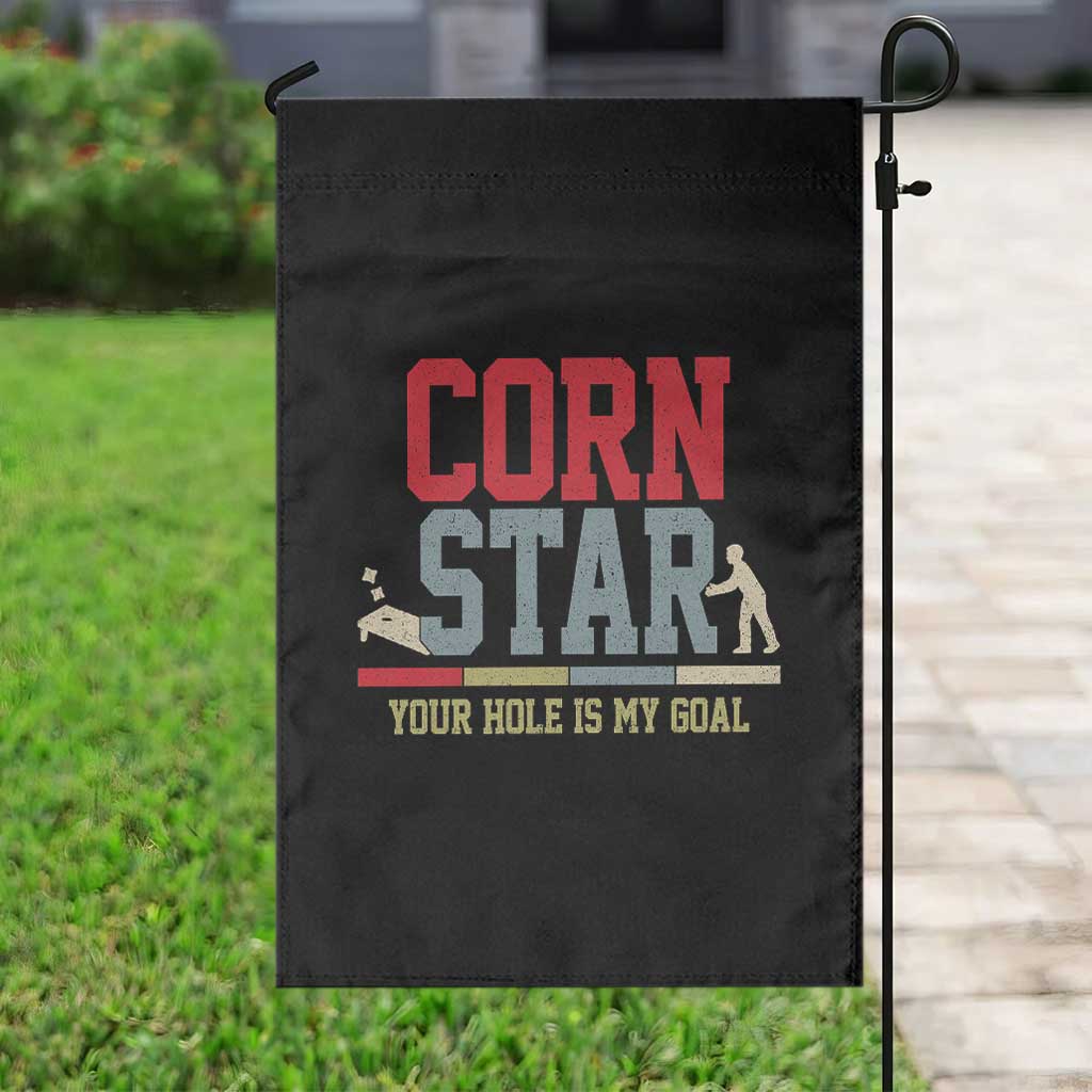 Your Hole is My Goal Inappropriate Cornhole Garden Flag Funny Naughty Adult Humor Cornstar