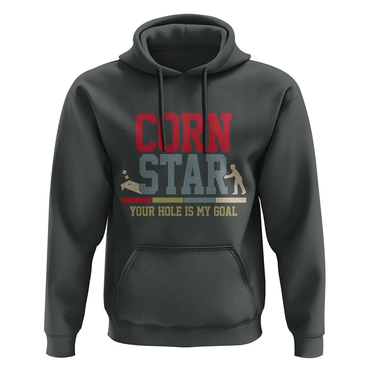 Your Hole is My Goal Inappropriate Cornhole Hoodie Funny Naughty Adult Humor Cornstar