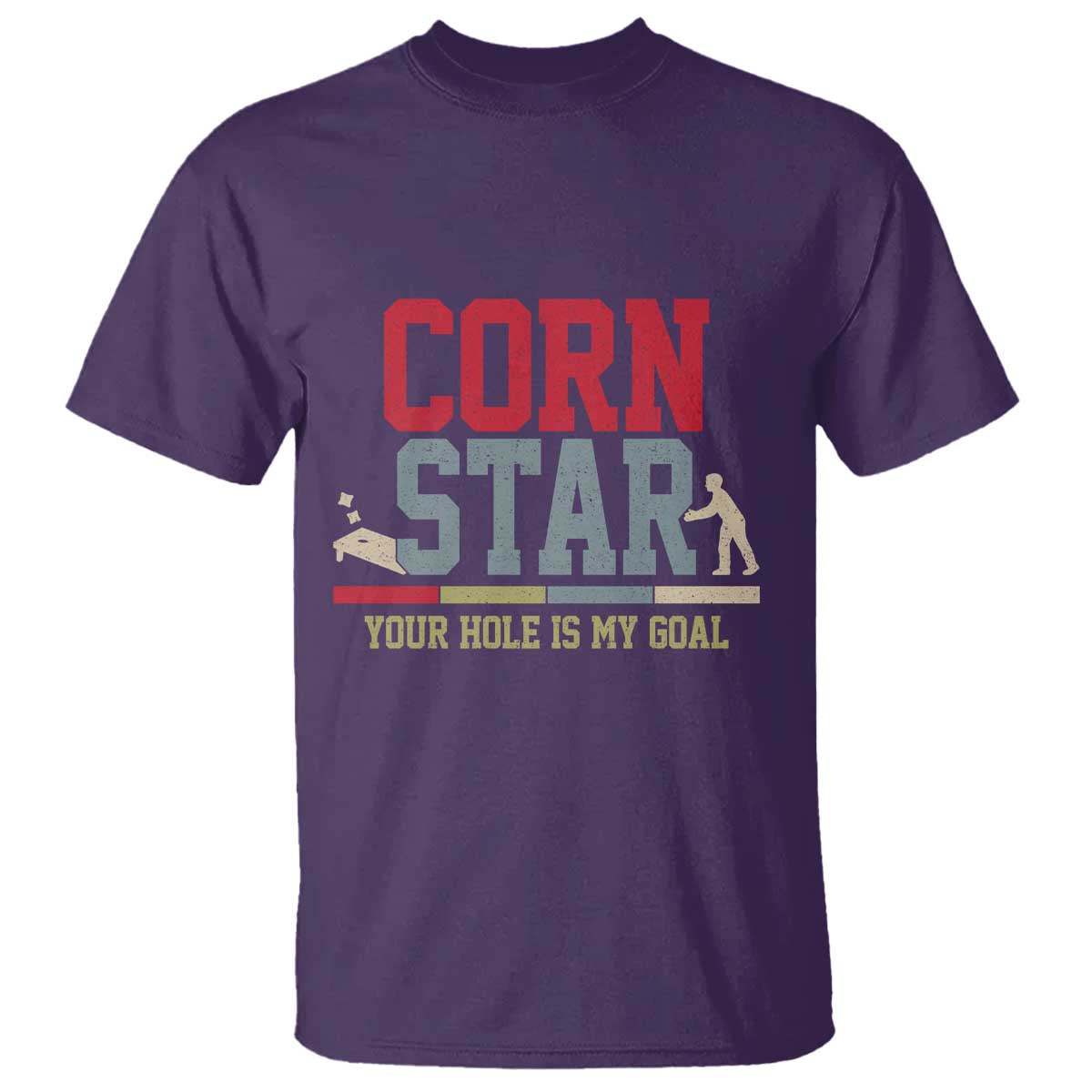 Your Hole is My Goal Inappropriate Cornhole T Shirt Funny Naughty Adult Humor Cornstar