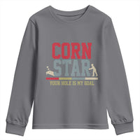 Your Hole is My Goal Inappropriate Cornhole Youth Sweatshirt Funny Naughty Adult Humor Cornstar