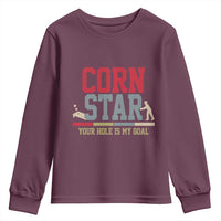 Your Hole is My Goal Inappropriate Cornhole Youth Sweatshirt Funny Naughty Adult Humor Cornstar