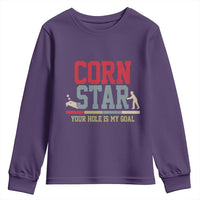Your Hole is My Goal Inappropriate Cornhole Youth Sweatshirt Funny Naughty Adult Humor Cornstar