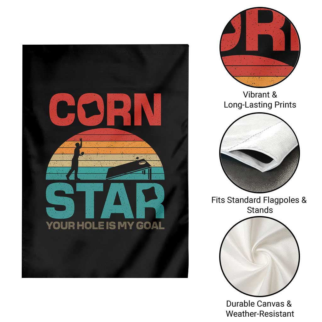Inappropriate Cornhole Garden Flag Retro Funny Adult Humor Cornstar Your Hole Is My Goal