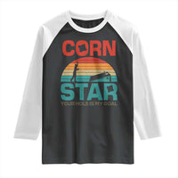 Inappropriate Cornhole Raglan Shirt Retro Funny Adult Humor Cornstar Your Hole Is My Goal