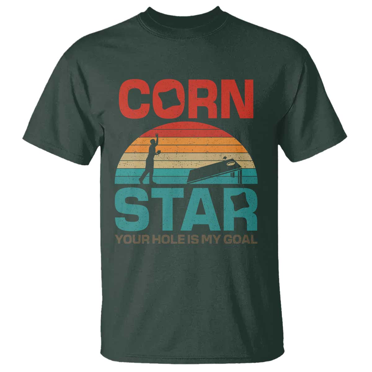 Inappropriate Cornhole T Shirt Retro Funny Adult Humor Cornstar Your Hole Is My Goal