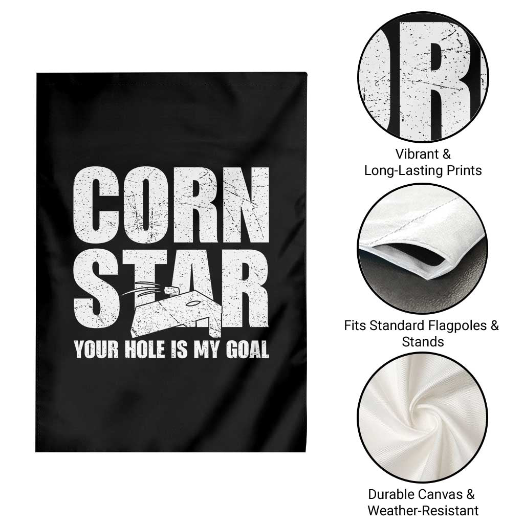 Inappropriate Cornhole Garden Flag Funny Adult Humor Cornstar Your Hole Is My Goal