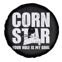 Inappropriate Cornhole Spare Tire Cover Funny Adult Humor Cornstar Your Hole Is My Goal