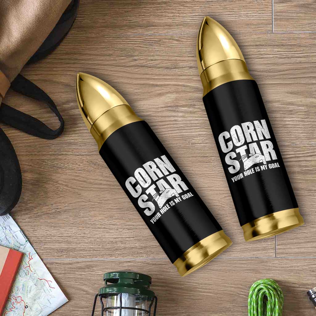 Inappropriate Cornhole Bullet Tumbler Funny Adult Humor Cornstar Your Hole Is My Goal