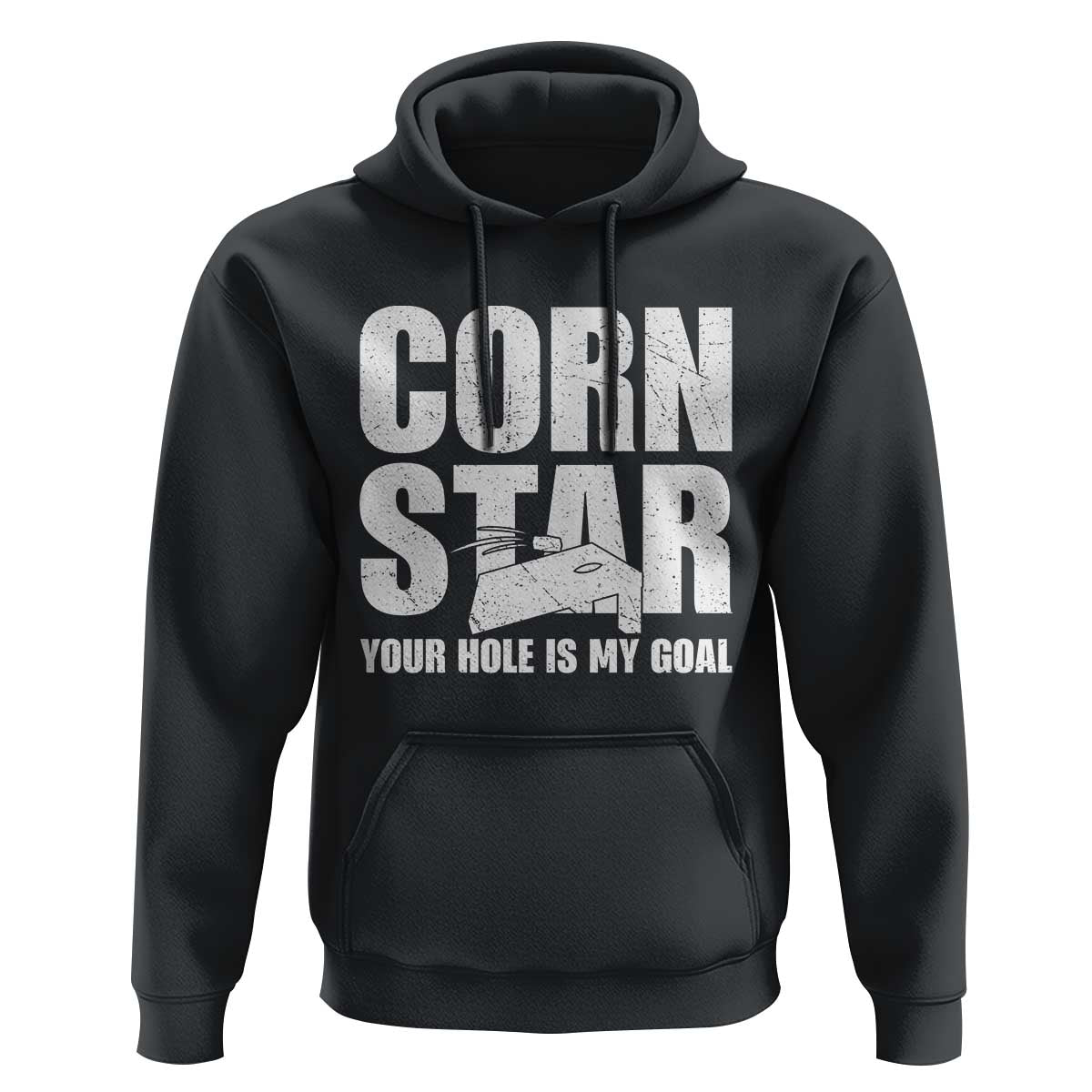 Inappropriate Cornhole Hoodie Funny Adult Humor Cornstar Your Hole Is My Goal