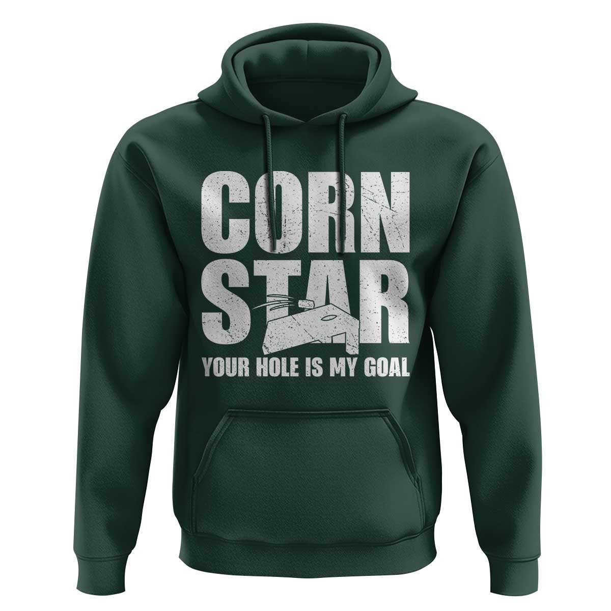 Inappropriate Cornhole Hoodie Funny Adult Humor Cornstar Your Hole Is My Goal