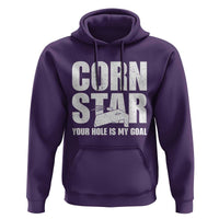 Inappropriate Cornhole Hoodie Funny Adult Humor Cornstar Your Hole Is My Goal