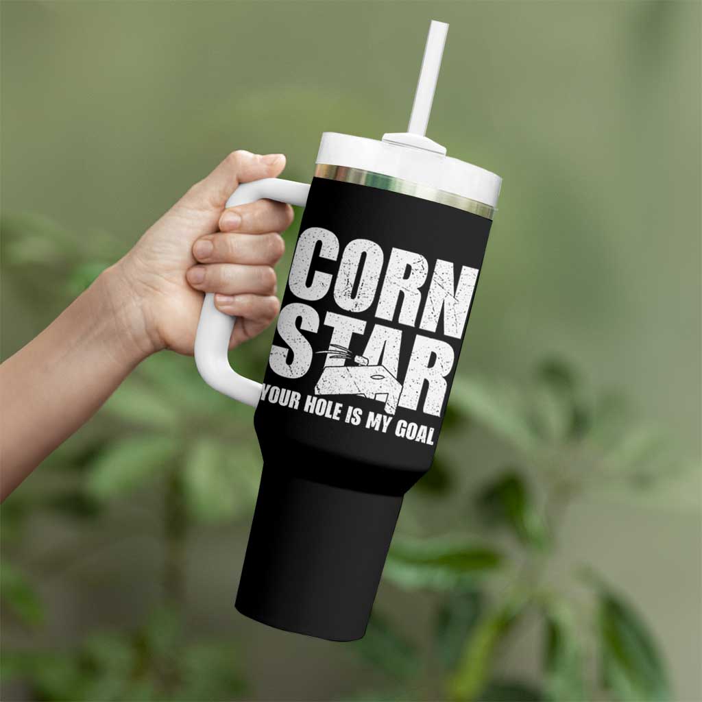 Inappropriate Cornhole Tumbler With Handle Funny Adult Humor Cornstar Your Hole Is My Goal