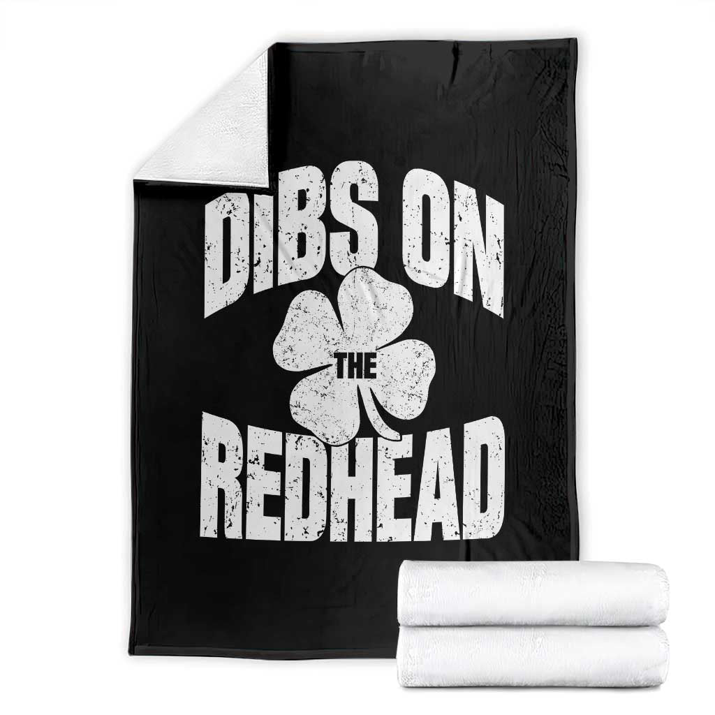 Funny Irish St Patricks Day Shamrock Dibs On The Redhead Throw Blanket