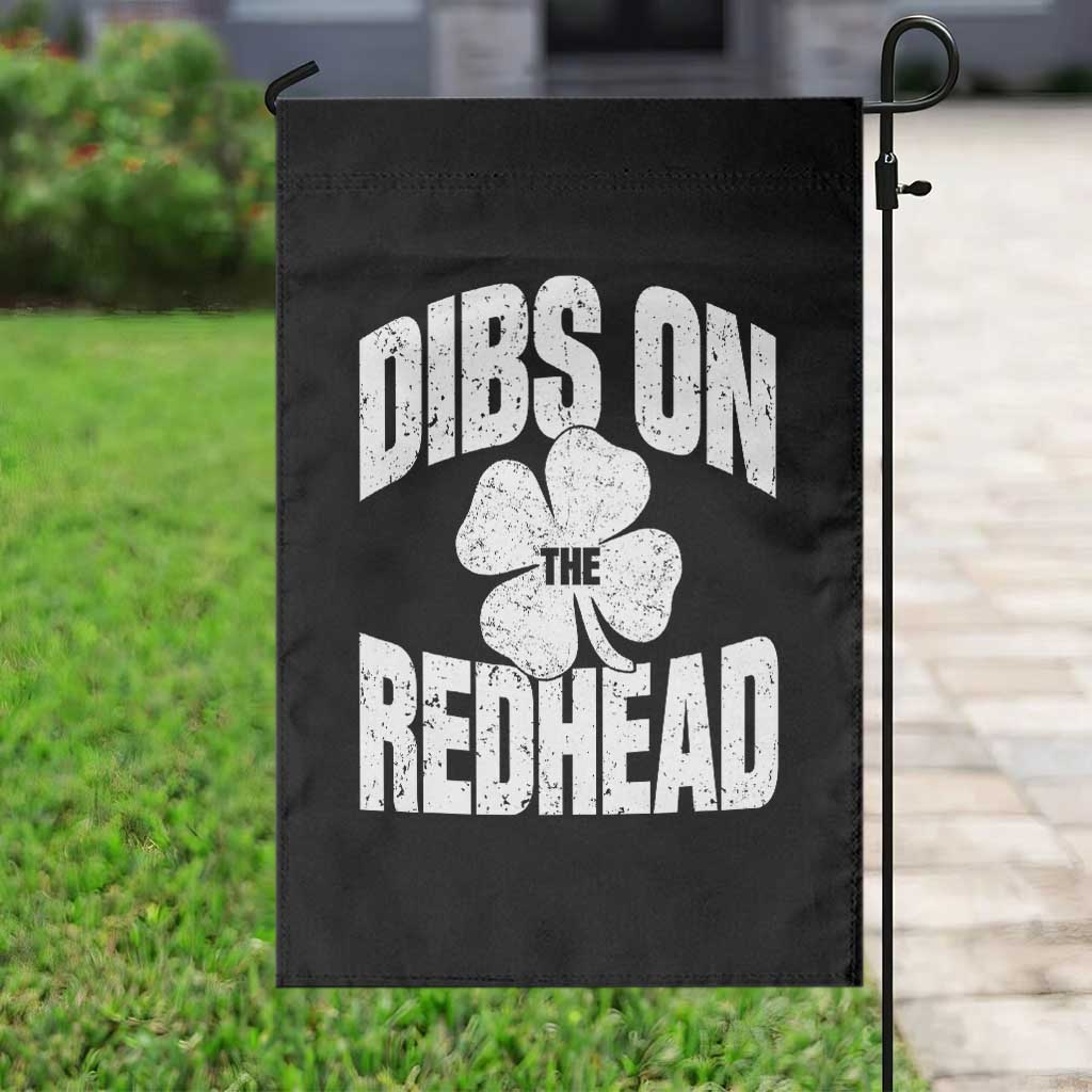 Funny Irish St Patricks Day Shamrock Dibs On The Redhead Garden Flag