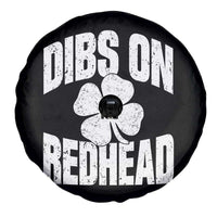 Funny Irish St Patricks Day Shamrock Dibs On The Redhead Spare Tire Cover