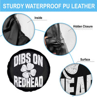 Funny Irish St Patricks Day Shamrock Dibs On The Redhead Spare Tire Cover