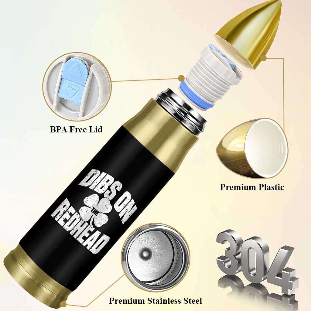 Funny Irish St Patricks Day Shamrock Dibs On The Redhead Bullet Tumbler