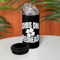 Funny Irish St Patricks Day Shamrock Dibs On The Redhead 4 in 1 Can Cooler Tumbler