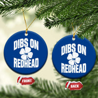 Funny Irish St Patricks Day Shamrock Dibs On The Redhead Ceramic Ornament