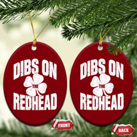 Funny Irish St Patricks Day Shamrock Dibs On The Redhead Ceramic Ornament