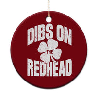 Funny Irish St Patricks Day Shamrock Dibs On The Redhead Ceramic Ornament