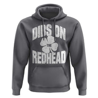 Funny Irish St Patricks Day Shamrock Dibs On The Redhead Hoodie